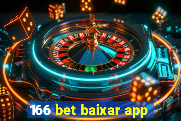 166 bet baixar app